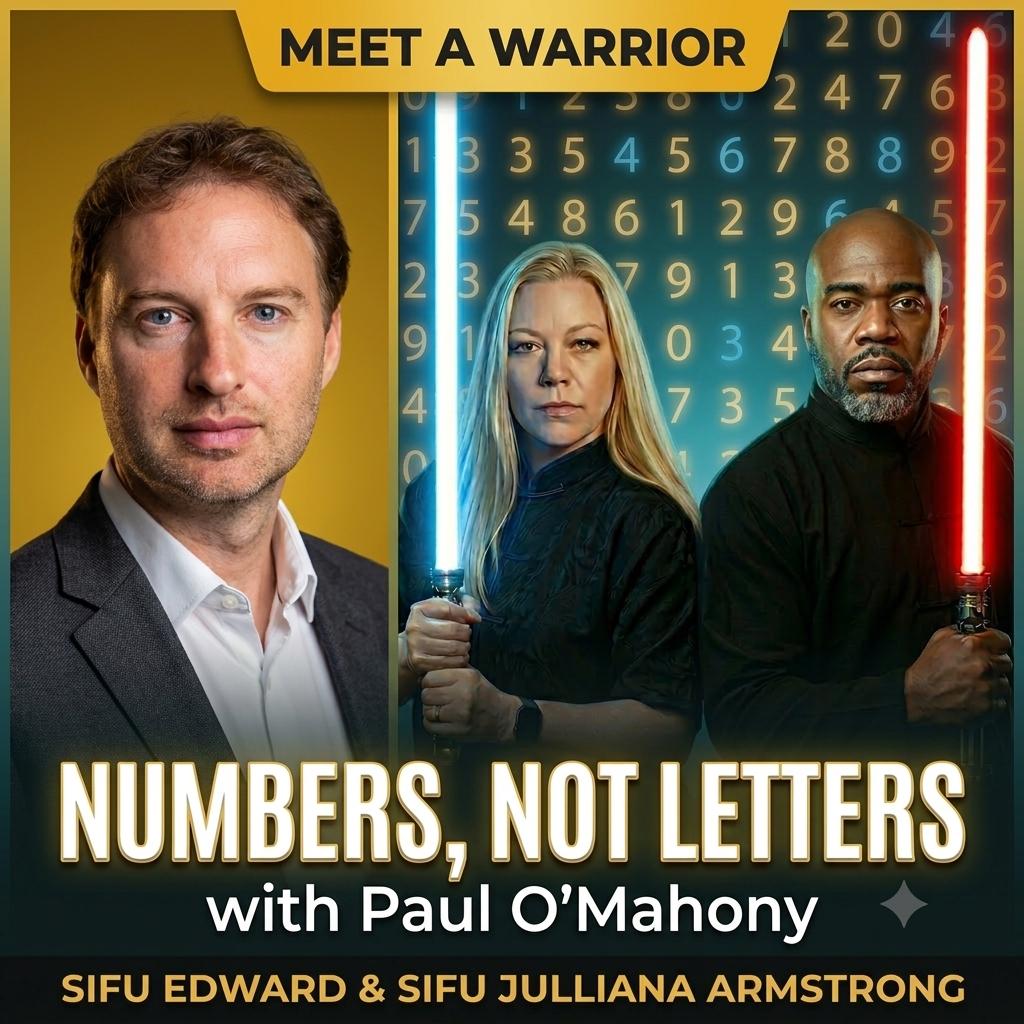 Numbers, Not Letters: Sifu Edward & Sifu Julliana Armstrong Sit Down With ReThink Academy's Paul O'Mahony