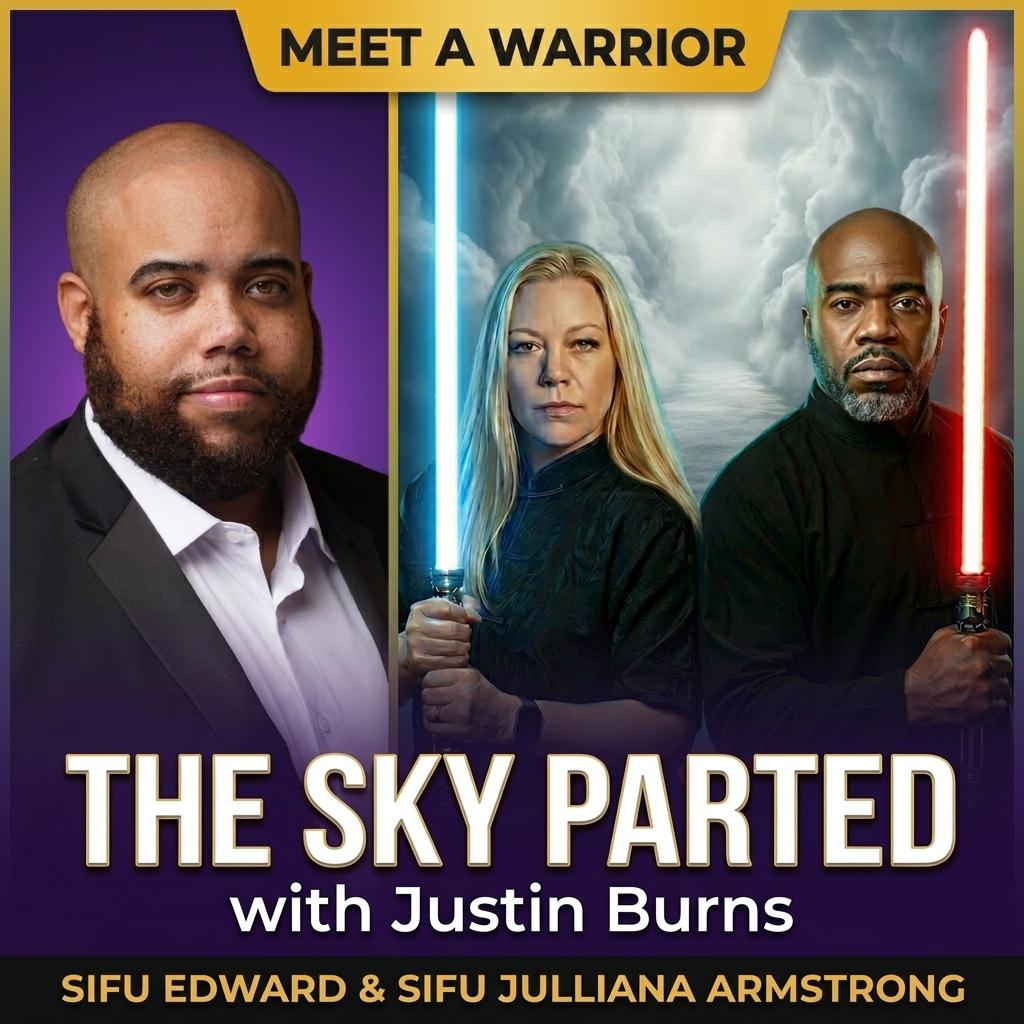 The Sky Parted: Sifu Edward & Sifu Julliana Armstrong Sit Down With Miestro's Justin Burns