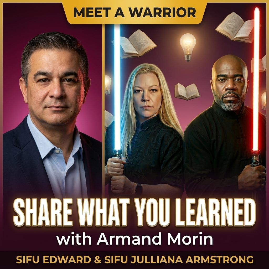 Share What You Learned: Sifu Edward & Sifu Julliana Armstrong Sit Down With Internet Pioneer Armand Morin